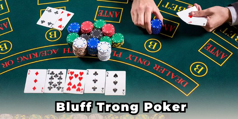 Bluff trong Poker